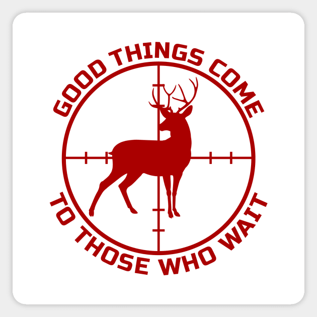 Good things come to those who wait Sticker by colorsplash